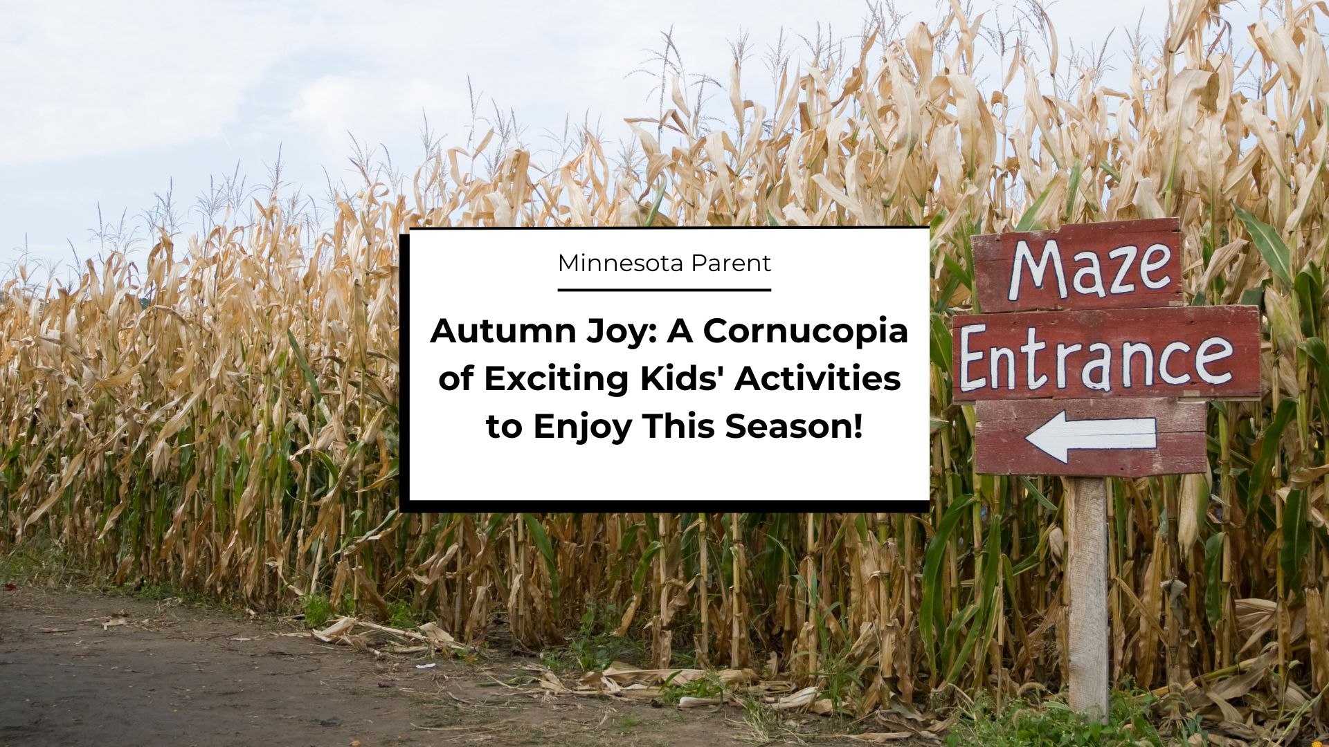 Harvest the Fun: Unforgettable Kids’ Activities to Celebrate Autumn!