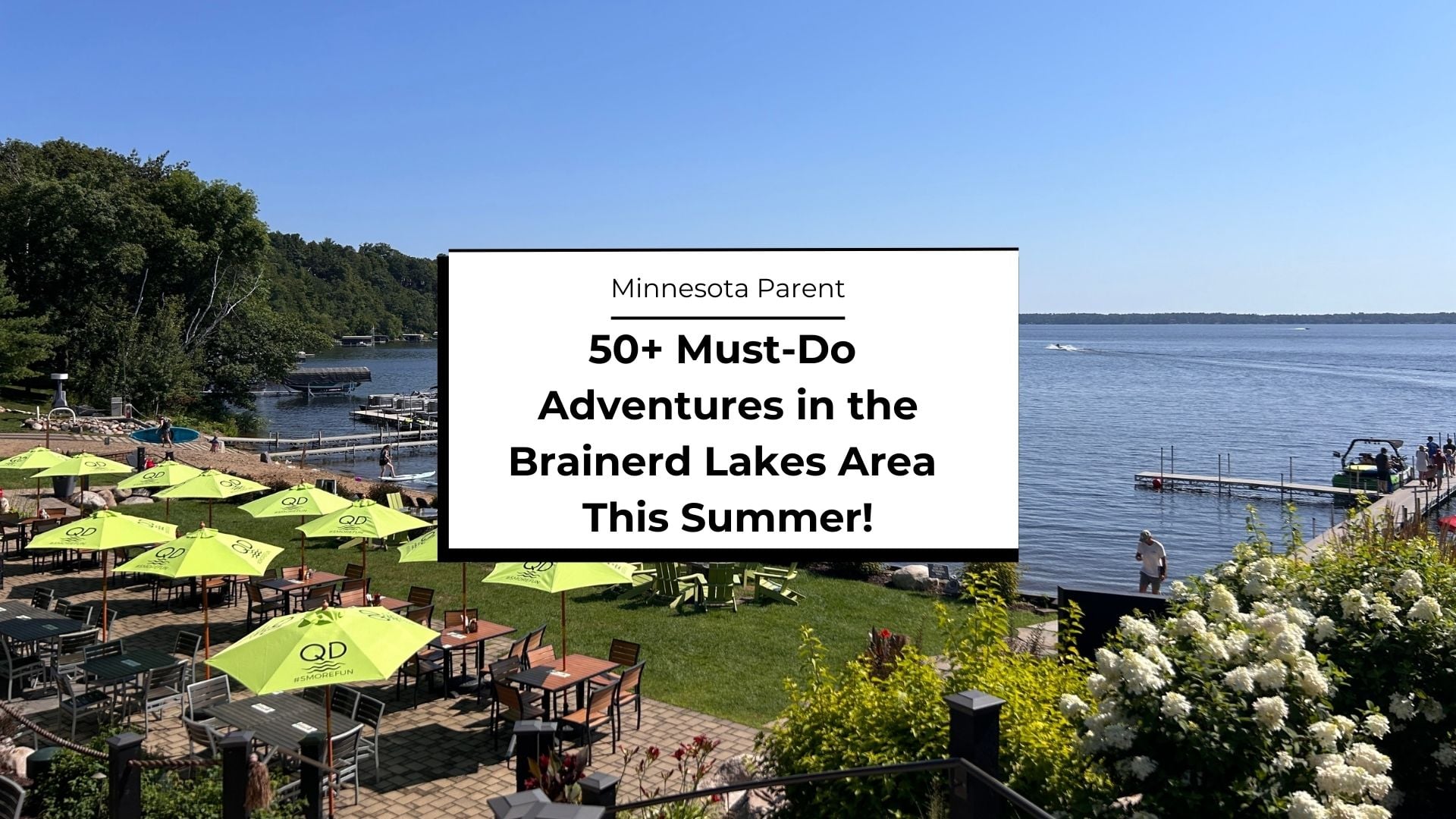 The Ultimate Family Guide to the Brainerd Lakes Area