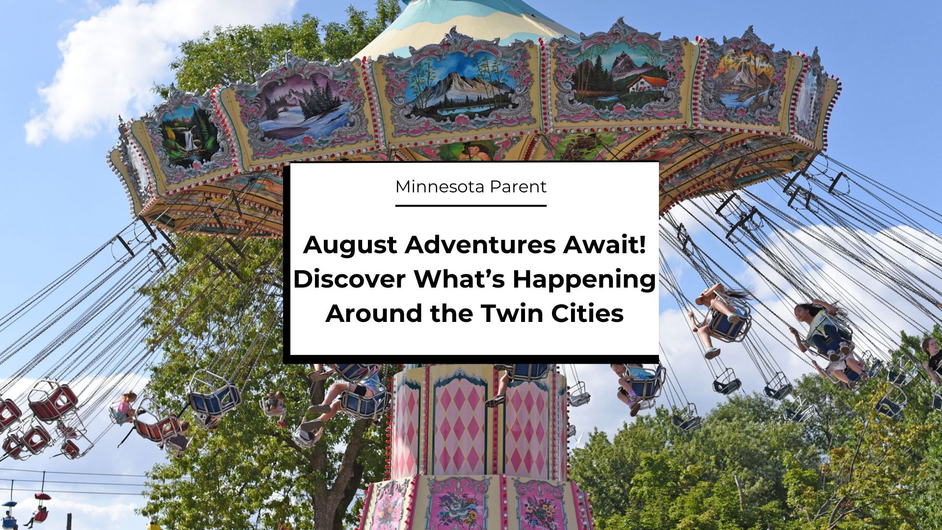 August Family Fun Events in the Twin Cities