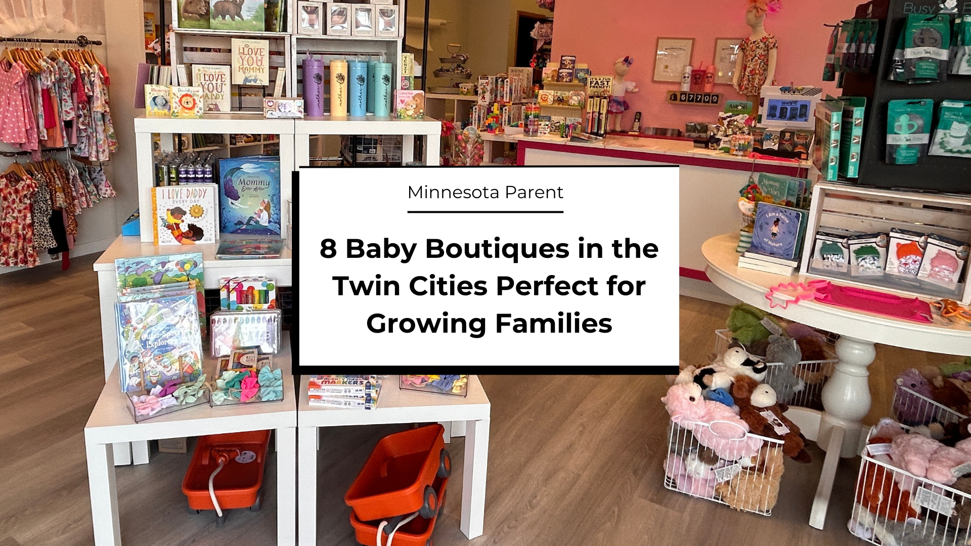 Baby Boutiques in the Twin Cities